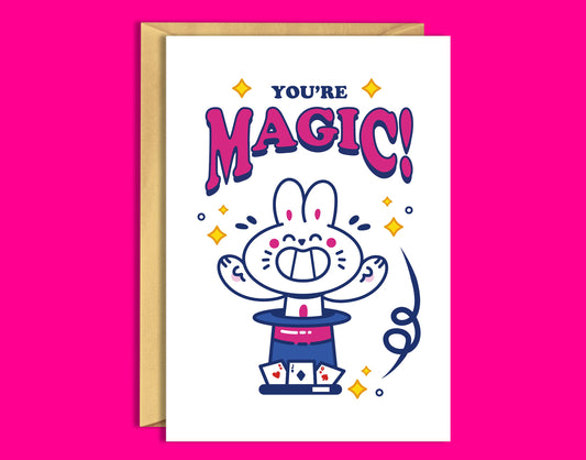 Birthday Cards - You're Magic! Greeting Card