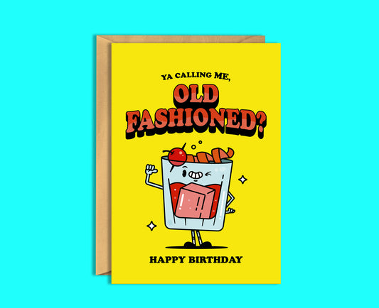 Old Fashioned Greeting Card - Funny Card - Cute Card