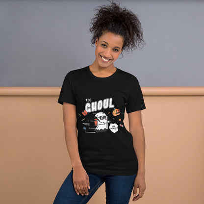 Too Ghoul For School! Unisex T-shirt